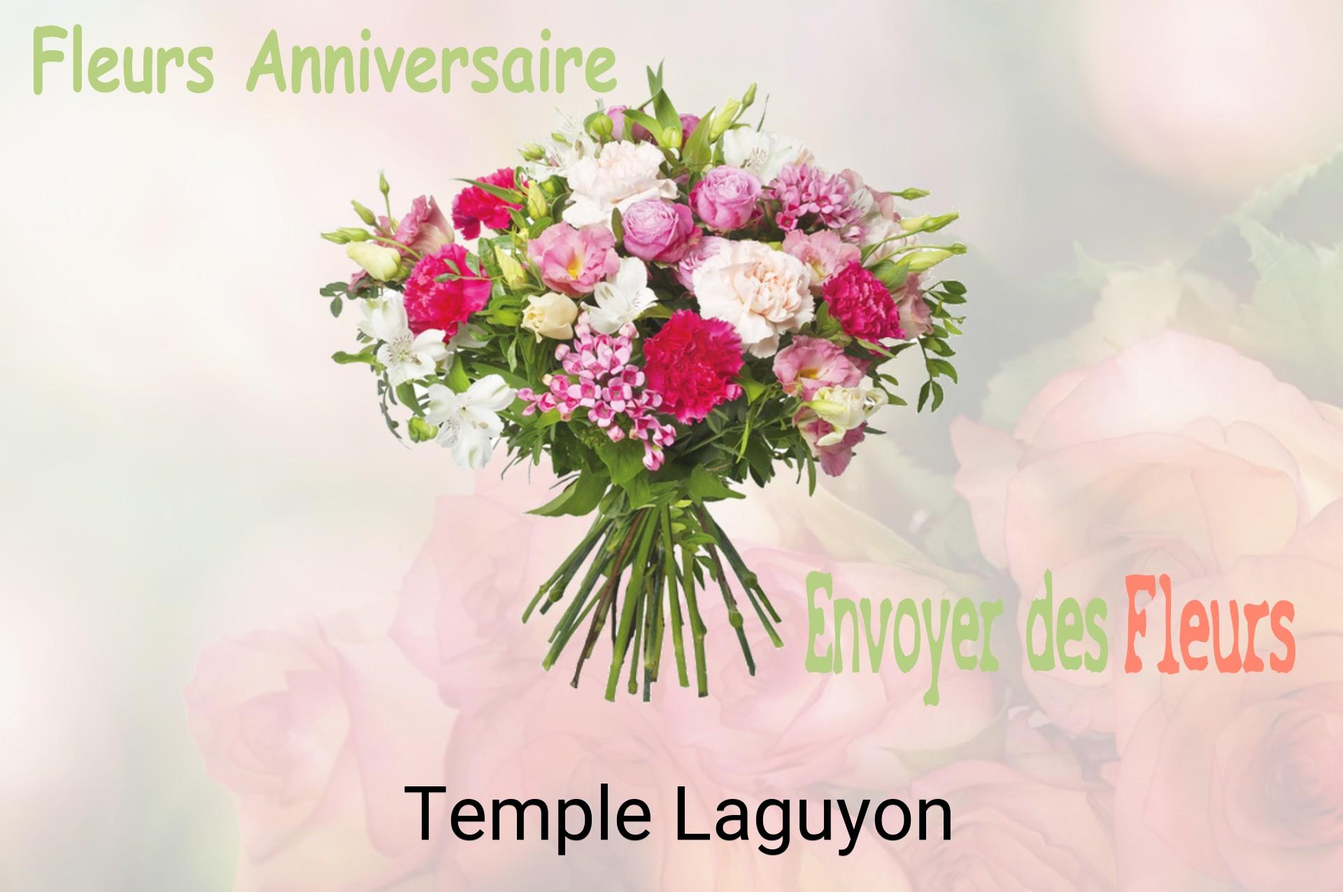 Bouquet de fleurs d’anniversaire livré à Temple-Laguyon